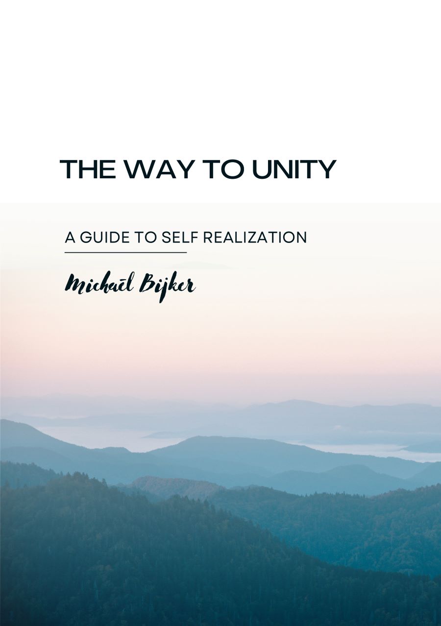 The Way to Unity: A Guide to Self Realization